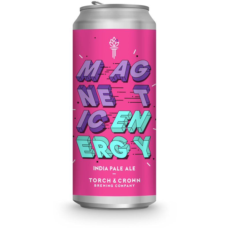Magnetic Energy | Torch & Crown Brewing Company